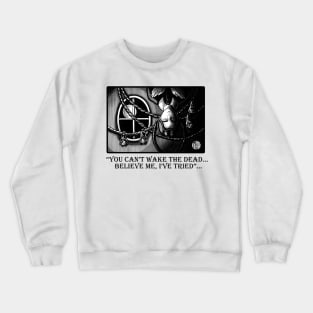 Wednesday Napping With Bats - You Can't Wake The Dead - Black Outlined Version Crewneck Sweatshirt